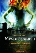 mesto-z-popela-cassandra-clareova-w-243-h-354.jpg